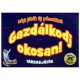 Gazdálkodj okosan - Társasjáték